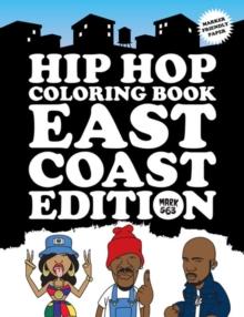 Hip Hop Coloring Book East Coast Edition