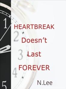 Heartbreak Doesn't Last Forever