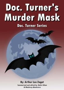 Doc. Turner's Murder Mask : Doc. Turner Series