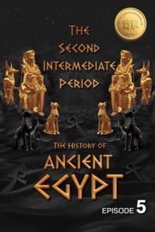 History of Ancient Egypt: The Second Intermediate Period: Weiliao Series