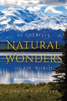 60 Greatest Natural Wonders Of The World : 60 Natural Wonders Pictures for Seniors with Alzheimer's and Dementia Patients. Premium Pictures on 70lb Paper (62 Pages).