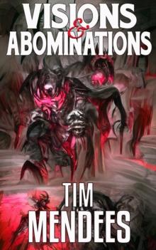 Visions & Abominations : 20 tales of Cosmic Horror