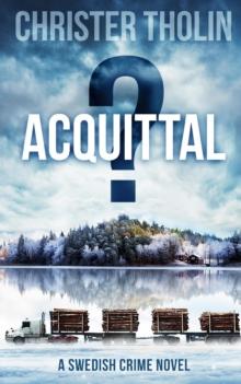 Acquittal? : A Swedish Crime Novel