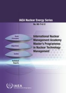 International Nuclear Management Academy Master's Programmes in Nuclear Technology Management