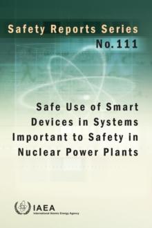 Safe Use of Smart Devices in Systems Important to Safety in Nuclear Power Plants