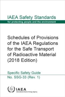 Schedules of Provisions of the IAEA Regulations for the Safe Transport of Radioactive Material