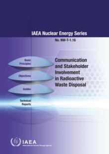 Communication and Stakeholder Involvement in Radioactive Waste Disposal