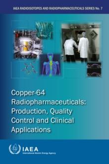 Copper-64 Radiopharmaceuticals: Production, Quality Control and Clinical Applications