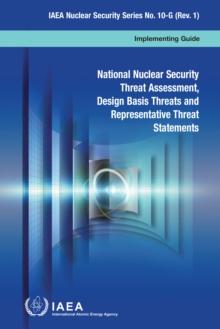 National Nuclear Security Threat Assessment, Design Basis Threats and Representative Threat Statements : Implementing Guide