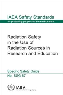 Radiation Safety in the Use of Radiation Sources in Research and Education