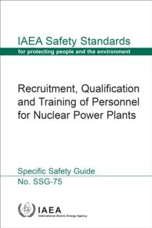 Recruitment, Qualification and Training of Personnel for Nuclear Power Plants