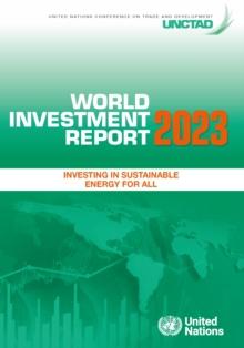 World investment report 2023 : investing in sustainable energy for all