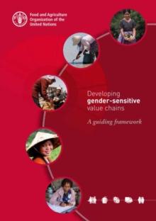 Developing gender-sensitive Value Chains : A Guiding Framework