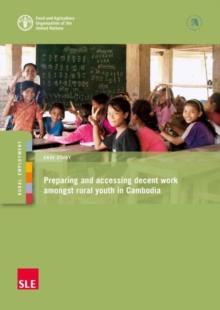 Preparing and accessing decent work amongst rural youth in Cambodia