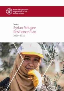 Turkey : Syrian Refugee Resilience Plan 2018-2019