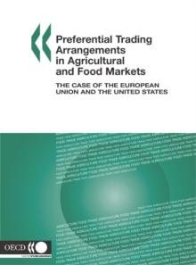 Preferential Trading Arrangements in Agricultural and Food Markets The Case of the European Union and the United States