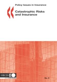 Policy Issues in Insurance Catastrophic Risks and Insurance