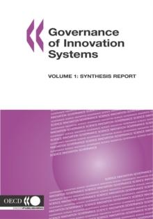 Governance of Innovation Systems Volume 1: Synthesis Report