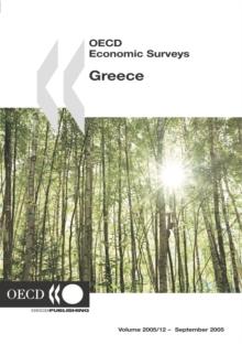 OECD Economic Surveys: Greece 2005