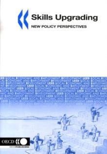 Local Economic and Employment Development (LEED) Skills Upgrading New Policy Perspectives