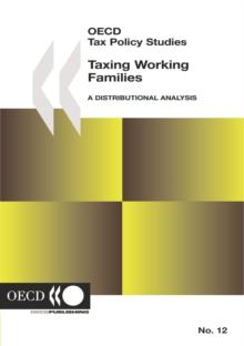 OECD Tax Policy Studies Taxing Working Families A Distributional Analysis