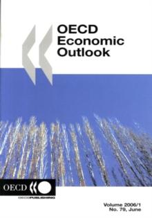 OECD Economic Outlook, Volume 2006 Issue 1