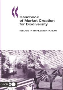 Handbook of Market Creation for Biodiversity Issues in Implementation