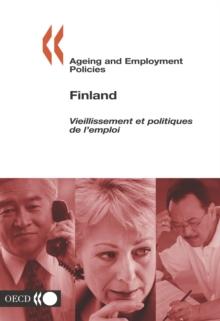 Ageing and Employment Policies/Vieillissement et politiques de l'emploi: Finland 2004