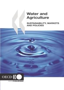 Water and Agriculture Sustainability, Markets and Policies