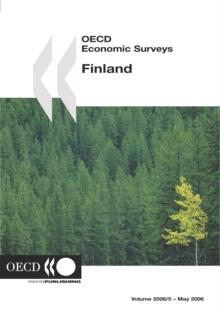 OECD Economic Surveys: Finland 2006