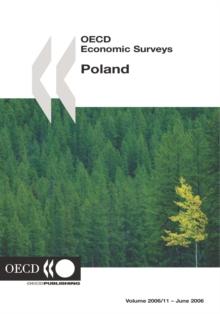 OECD Economic Surveys: Poland 2006