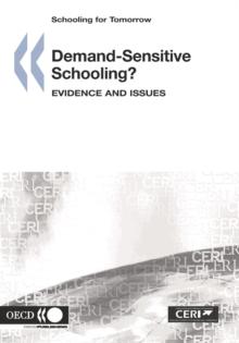 Schooling for Tomorrow Demand-Sensitive Schooling? Evidence and Issues