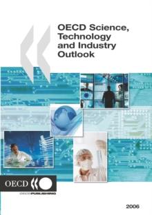 OECD Science, Technology and Industry Outlook 2006