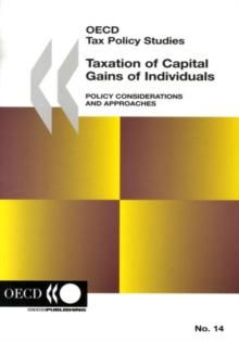 OECD Tax Policy Studies Taxation of Capital Gains of Individuals Policy Considerations and Approaches