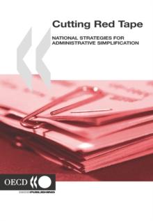 Cutting Red Tape National Strategies for Administrative Simplification