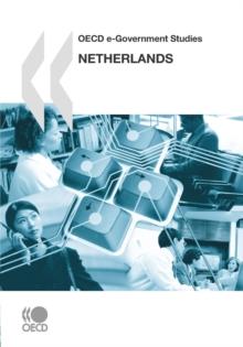 OECD e-Government Studies: Netherlands 2007