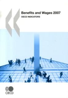 Benefits and Wages 2007 OECD Indicators