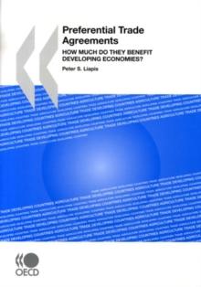 Preferential Trade Agreements How Much Do They Benefit Developing Economies?