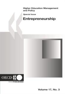 Higher Education Management and Policy, Volume 17 Issue 3 Special Issue on Entrepreneurship