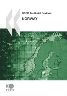 OECD Territorial Reviews: Norway 2007