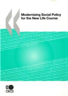 Modernising Social Policy for the New Life Course