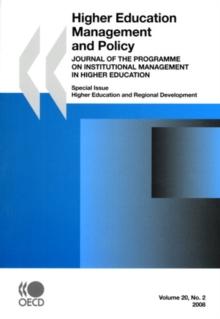 Higher Education Management and Policy, Volume 20 Issue 2 Higher Education and Regional Development