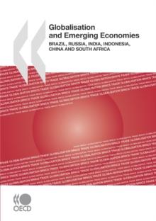 Globalisation and Emerging Economies Brazil, Russia, India, Indonesia, China and South Africa