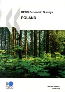 OECD Economic Surveys: Poland 2008