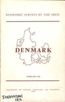 OECD Economic Surveys: Denmark 1962