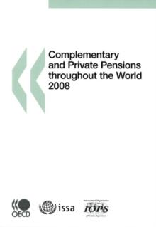 Complementary and Private Pensions throughout the World 2008