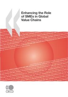 Enhancing the Role of SMEs in Global Value Chains