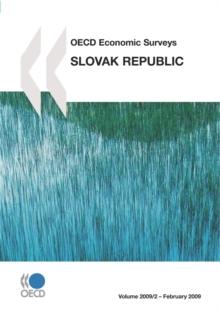 OECD Economic Surveys: Slovak Republic 2009