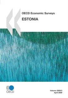 OECD Economic Surveys: Estonia 2009