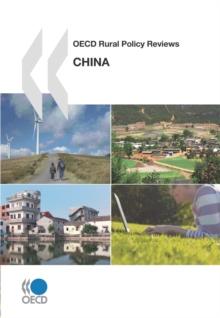 OECD Rural Policy Reviews: China 2009